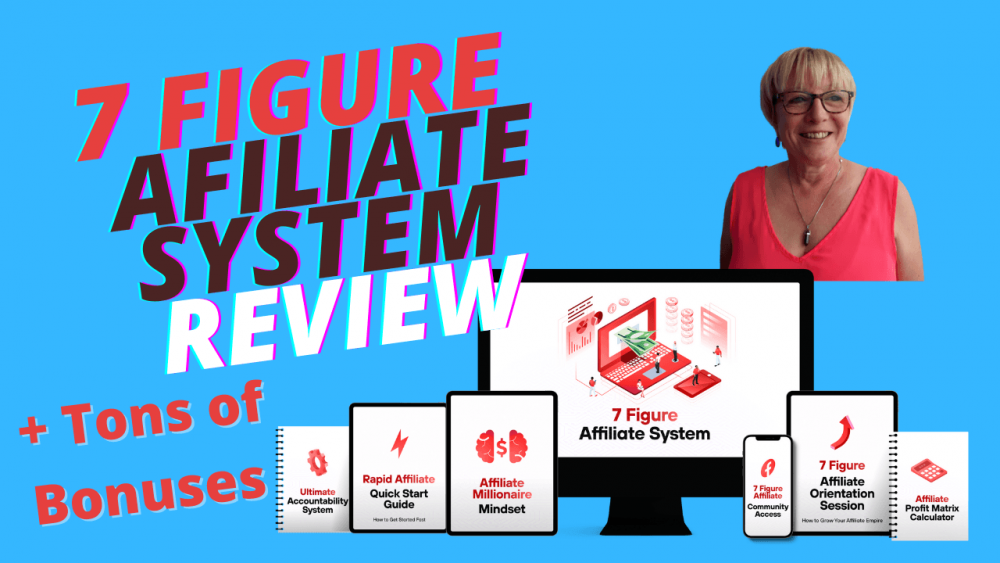 7 Figure Affiliate System Review